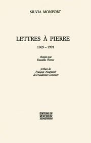 Silvia Monfort - Lettres a Pierre 1965-1991 (Editions du Rocher 2003).jpg