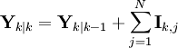 \textbf{Y}_{k|k} = \textbf{Y}_{k|k-1} + \sum_{j=1}^N \textbf{I}_{k,j}