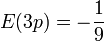 E(3p)=-\frac{1}{9}