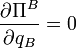 \frac {\partial \Pi^B}{\partial q_B} = 0