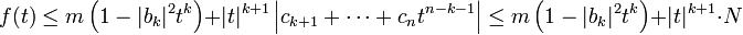  f(t) \le m\left(1 - |b_k|^2t^k\right) + |t|^{k+1}\left|c_{k+1} + \cdots + c_n t^{n-k-1}\right|\le m\left(1 - |b_k|^2t^k\right) + |t|^{k+1}\cdot N
