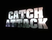 Catch Attack.jpg