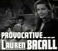 Lauren Bacall in To Have and Have Not trailer.jpg