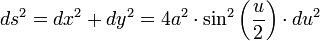 ds^2 = dx^2 + dy^2 = 4a^2\cdot \sin^2\left (\frac{u}{2}\right )\cdot du^2