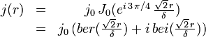 
\begin{matrix}j(r) &=& j_0 \, J_0(e^{i \, 3 \, \pi/4} \, \frac{\sqrt{2} \, r}{\delta})\\
&=& j_0 \, (ber(\frac{\sqrt{2} \, r}{\delta}) + i \, bei(\frac{\sqrt{2} \, r}{\delta}))\end{matrix}
