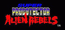 Super Probotector Alien Rebels logo.jpg