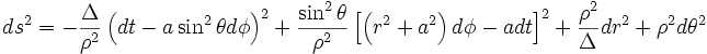 ds^{2}=-\frac{\Delta}{\rho^{2}}\left(dt-a\sin^{2}\theta d\phi\right)^{2}+\frac{\sin^{2}\theta}{\rho^{2}}\left[\left(r^{2}+a^{2}\right)d\phi-{a}dt\right]^{2}
+\frac{\rho^{2}}{\Delta}dr^{2}+\rho^{2}d\theta^{2}