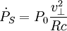 \dot P_S = P_0 \frac{v_\perp^2}{R c}