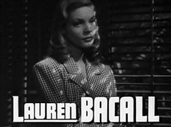 Lauren Bacall in To Have and Have Not Trailer 2.jpg