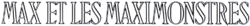 Logo Max et les maximonstres.png