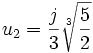 u_2 = \frac{j}{3}\sqrt[3]{\frac{5}{2}}    