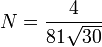 N = \frac{4}{81\sqrt{30}}