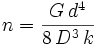 n=\frac{G\,d^4}{8\,D^3\,k}