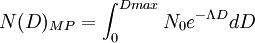 N(D)_{MP} =  \int_{0}^{Dmax} N_0  e^{-\Lambda D} dD 