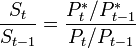 \frac{S_t}{S_{t-1}}=\frac{P_{t}^*/P_{t-1}^*}{P_{t}/P_{t-1}}