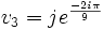  \qquad v_3 = je^{\frac{-2i\pi}{9}}  