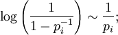 \log\left( \frac{1}{1-p_i^{-1}} \right) \sim \frac{1}{p_i};