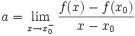 a=\lim_{x\to x_0^-}\frac{f(x)-f(x_0)}{x-x_0}