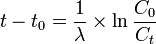 {t}-{{t}_0}=\frac{1}{\lambda}\times\ln\frac{{C}_0}{{C}_{t}}