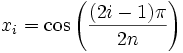 x_i = \cos\left(\frac{(2i-1)\pi}{2n}\right)