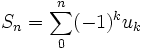 S_n= \sum_0^n (-1)^ku_k