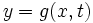 y=g(x,t)\,