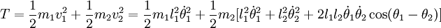T=\frac{1}{2}m_1v_1^2+\frac{1}{2}m_2v_2^2=\frac{1}{2}m_1l_1^2\dot{\theta}_1^2 + 
        \frac{1}{2}m_2[l_1^2\dot{\theta}_1^2+l_2^2\dot{\theta}_2^2 +
        2l_1l_2\dot{\theta}_1\dot{\theta}_2\cos(\theta_1-\theta_2)]
