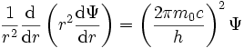  \frac{1}{r^2}\frac{\mathrm d}{\mathrm dr}\left(r^2\frac{\mathrm d\Psi}{\mathrm dr}\right) = \left(\frac{2\pi m_0 c}{h}\right)^2\Psi