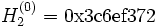 H_2^{(0)} = \mbox{0x3c6ef372}