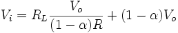 V_i= R_L\frac{V_o}{(1-\alpha)R}+ (1-\alpha)V_o