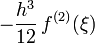-\frac{h^3}{12}\,f^{(2)}(\xi)