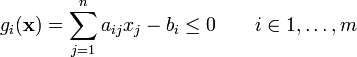 g_i(\mathbf{x})=\sum_{j=1}^{n}a_{ij}x_j-b_i\le 0 \qquad i\in 1,\ldots, m