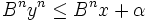 B^n y^n \le B^n x + \alpha\,