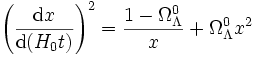  \left(\frac{{\rm d}x}{{\rm d}(H_0 t)}\right)^2 = \frac{1 - \Omega_\Lambda^0}{x} + \Omega_\Lambda^0 x^2