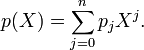 p(X)=\sum_{j=0}^n p_jX^j.