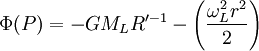 \Phi (P) = - G M_L R'^{-1} - \left(\frac{\omega_L^2 r^2}{2}\right)