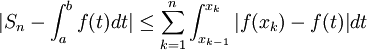 |S_n-\int_a^bf(t)dt|\leq \sum_{k=1}^n\int_{x_{k-1}}^{x_k}|f(x_k)-f(t)|dt