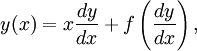y(x)=x\frac{dy}{dx}+f\left(\frac{dy}{dx}\right),