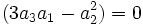 (3a_3a_1-a_2^2)  = 0 