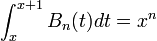  \int_x ^{x+1} B_n(t) dt = x^n