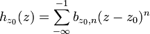  h_{z_0}(z) = \sum_{-\infty}^{-1} b_{z_0,n} (z-z_0)^n