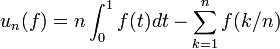 u_n(f) = n \int_0^1 f(t) dt - \sum_{k=1}^n f(k/n)