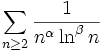 \sum_{n\ge 2} \frac{1}{n^\alpha \ln^\beta n}