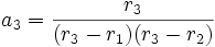  a_3 = \frac{r_3}{(r_3-r_1)(r_3-r_2)}
