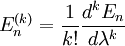  E_n^{(k)} = \frac{1}{k!} \frac{d^k E_n}{d \lambda^k} 