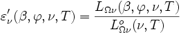 \varepsilon_{\nu}^{\prime}(\beta, \varphi, \nu, T) = \frac{L_{\Omega \nu}(\beta, \varphi, \nu, T)}{L_{\Omega \nu}^o(\nu, T)}