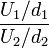 \frac{U_1/d_1}{U_2/d_2}