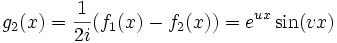 g_2(x) = \frac{1}{2i}(f_1(x) - f_2(x)) = e^{ux}\sin(vx)