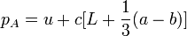  p_A = u + c [L + \frac{1}{3}(a-b)] 