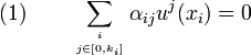 (1)\qquad \sum_{i\atop j\in[0,k_i]} \alpha_{ij}u^j(x_i)=0